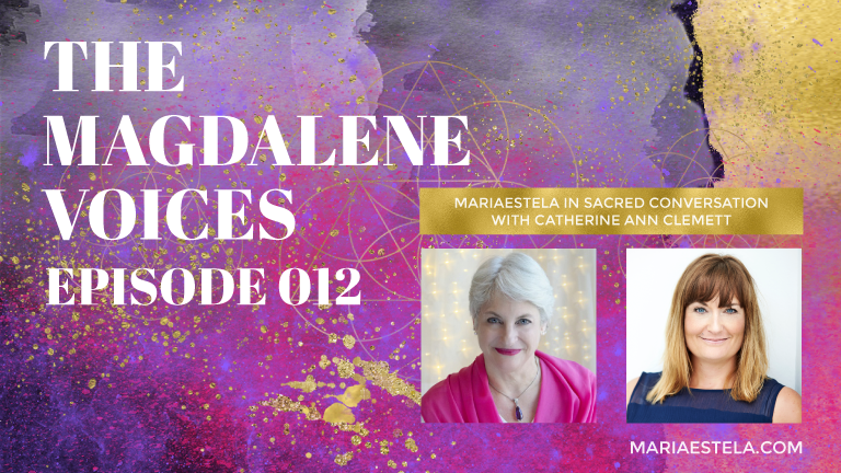 The Magdalene Voices, The Magdalenes, Catherine Ann Clemett, Maria Saraphina, Spiritual Business Coach